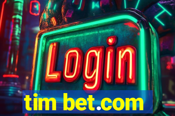 tim bet.com